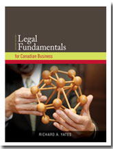 Legal Fundamentals for Canadian Business, Second Edition